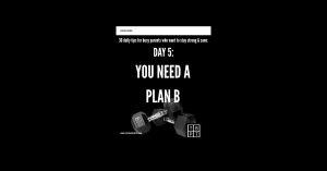 you need a plan b