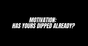 Motivation