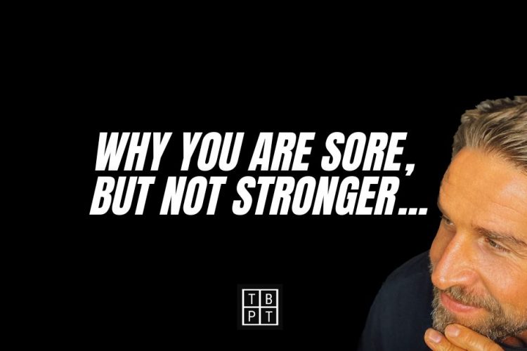 Why you are sore, but not stronger