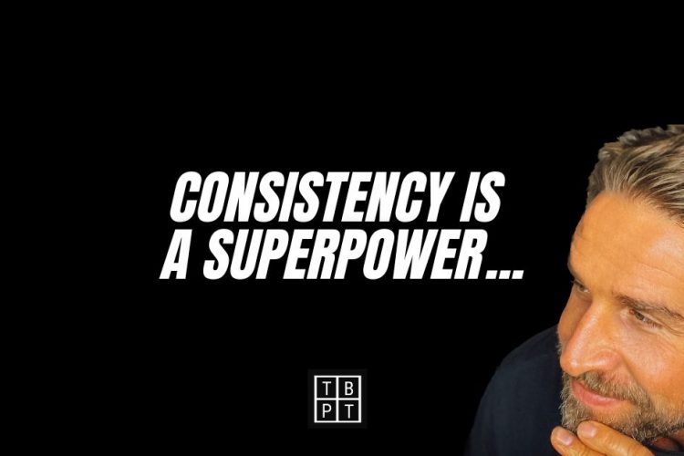 Consistency is a superpower...