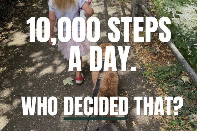 10,000 steps, who decided that?